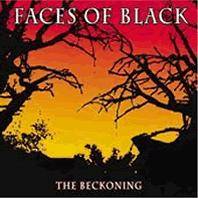 Faces Of Black : The Beckoning